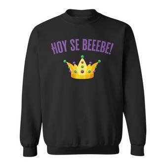 Hoy Se Bebe Mardi Gras Dominican Sweatshirt - Monsterry CA