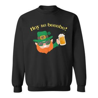 Hoy Se Bebe St Patrick Day Leprechaun Dominican Sweatshirt - Monsterry AU