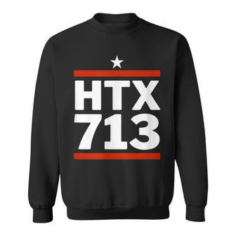 Htx 713 Houston Texas H-Town Sweatshirt - Monsterry