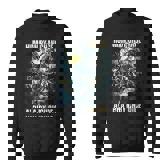 Human By Chance Alpha By Choice Cool Alpha Wolf Meme Sweatshirt - Thegiftio UK
