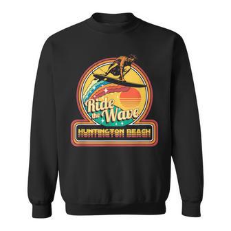 Huntington Beach California Ride The Wave Surfing Retro Sweatshirt - Monsterry