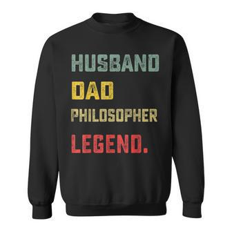 Husband Dad Philosopher Legend Father's Day Sweatshirt - Thegiftio UK