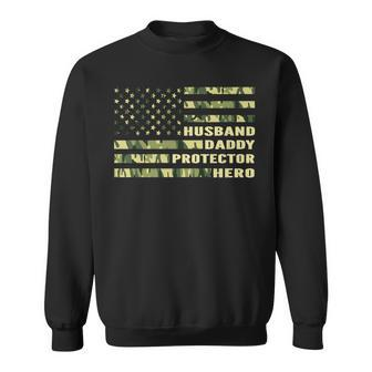Husband Daddy Protector Hero Camo American Flag Fathers Day Sweatshirt - Thegiftio UK