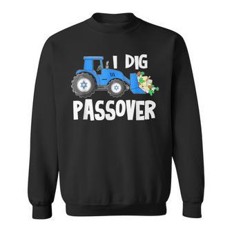 I-Dig Passover Matzah Balls Afikoman Excavator Pesach Seder Sweatshirt - Monsterry AU