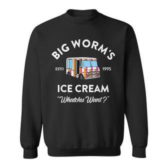 Ice Cream Truck Vintage Big Worm's Ice Cream Whatchu Want Sweatshirt | Mazezy CA