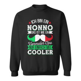 Ich Bin Ein Nonno Italienischer Opa Großvater Männer Herren Sweatshirt - Geschenkecke