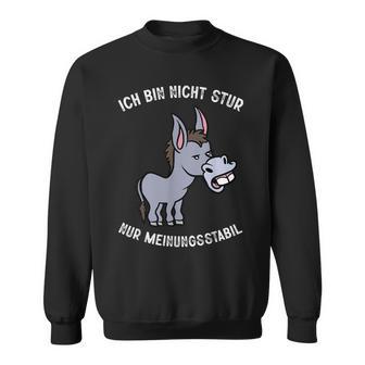 Ich Bin Nicht Stur Meinungsstabil Humour Slogan Men's Black Sweatshirt - Seseable