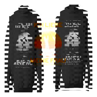 Ich Liebe Es Es Wenn Mein Frauu Mich Zum Fishing Gehen I Love It Sweatshirt - Seseable