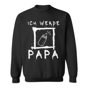 Ich Werde Papa 2024 Lustige Geschenkeen Für Werdendeater Sweatshirt - Geschenkecke