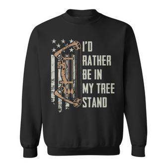 I'd Rather Be In My Tree Stand Deer Hunting Joke Sweatshirt | Mazezy