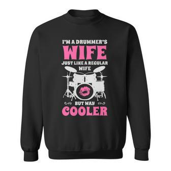 I'm A Drummer's Wife Women Drummer Drumset Drum Set Sweatshirt | Mazezy