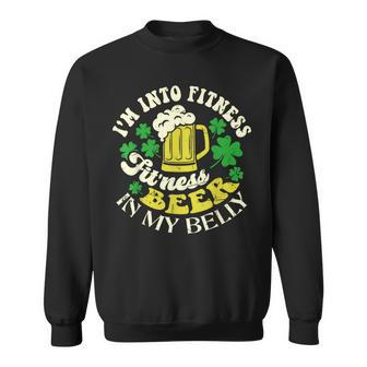 I'm Into Fitness Beer In My Belly St Patrick's Day Sweatshirt - Thegiftio UK
