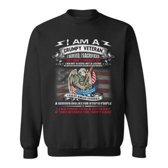 I'm A Grumpy Old Veteran I Sacrificed & Served Don't Regret Sweatshirt - Monsterry CA