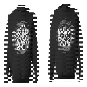 I'm Grumpy Because You're Dopey Emotion S Sweatshirt - Monsterry