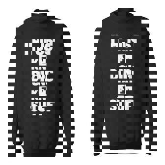 I'm Just Ken Doing Ken Stuff Sweatshirt - Thegiftio