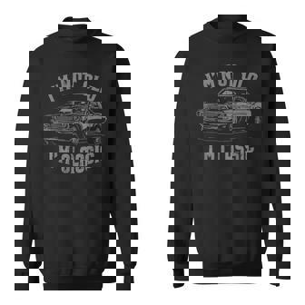 I'm Not Old I'm Classic Vintage Car Graphic Sweatshirt | Seseable CA