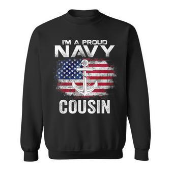 I'm A Proud Navy Cousin With American Flag Veteran Sweatshirt - Monsterry