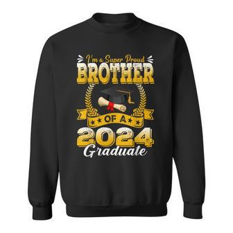 I'm A Super Proud Brother Of A 2024 Graduate Sweatshirt - Monsterry DE