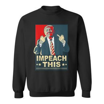 Impeach This Vote Pro President Donald Trump Republican Sweatshirt - Thegiftio UK