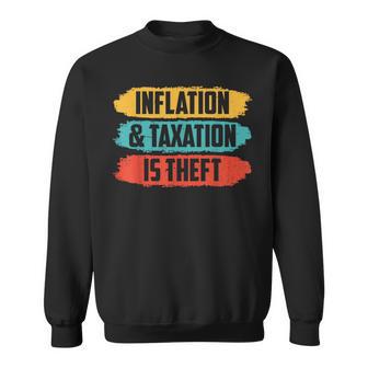 Inflation Und Steuere Sind Raub Stagflation Money Prints S Sweatshirt - Geschenkecke