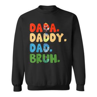 Inside Out Dada Daddy Dad Bruh Fathers Day Sweatshirt - Monsterry CA
