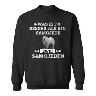 Was Ist Besser Als Ein Samoyed Zwei Samoyed Sweatshirt - Geschenkecke