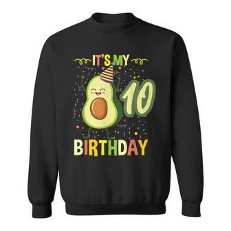 Its My 10Th Birthday Avocado Sweatshirt - Monsterry