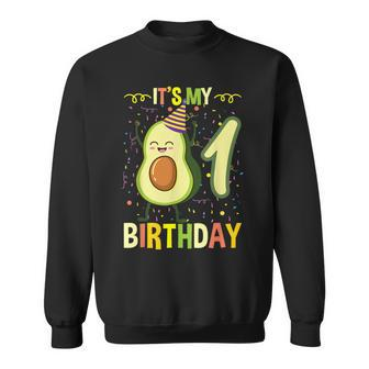 Its My 1St Birthday Avocado Sweatshirt - Monsterry