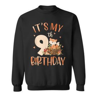 Its My 9Th Birthday Cute Fox 9 Year Old Birthday Decorations Sweatshirt - Monsterry AU