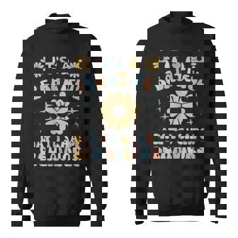 It's A Beautiful Day To Shape Behaviors Communication Sweatshirt - Seseable