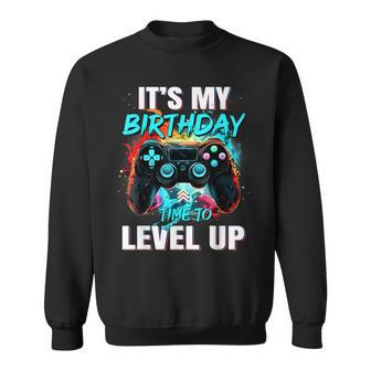 It's My Birthday Boy Time To Level Up Video Game Birthday Sweatshirt - Monsterry