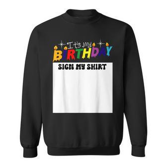 It’S My Birthday Sign My Birthday Party Sweatshirt - Thegiftio UK