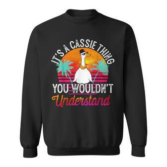 It's A Cassie Thing You Wouldn't Understand Cassie Name Sweatshirt - Seseable