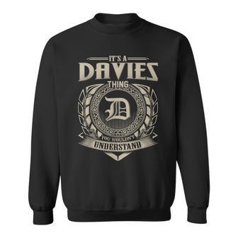 It's A Davies Thing You Wouldn't Understand Name Vintage Sweatshirt - Seseable