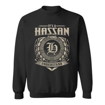 It's A Hassan Thing You Wouldn't Understand Name Vintage Sweatshirt - Seseable