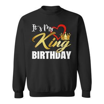 It's My Kings Birthday To My Husband Gold Crown Sweatshirt - Monsterry DE