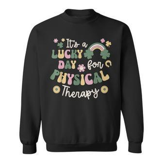 It's A Lucky Day For Physical Therapy St Patrick's Day Pt Sweatshirt - Seseable