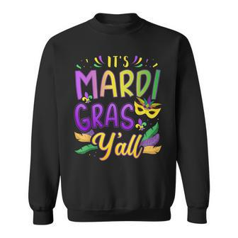It's Mardi Gras Y'all With Mask And Fleur De Lis Sweatshirt - Monsterry