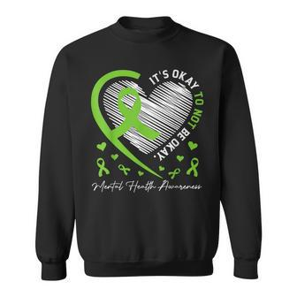Its Okay To Not Be Okay Mental Health Awareness Ribbon Heart Sweatshirt - Monsterry CA