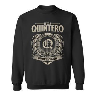 It's A Quintero Thing You Wouldn't Understand Name Vintage Sweatshirt - Seseable