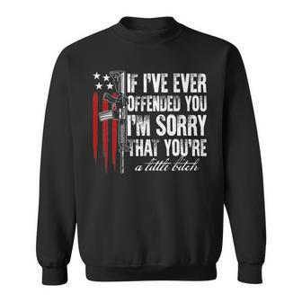 If I've Ever Offended You I'm Sorry American Flag Sweatshirt - Monsterry AU