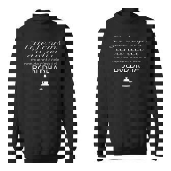 J'ai Le Corps D'un Dieu Manque De Pot C'est Celui De Bouddha Sweater e - Cadeauxyz