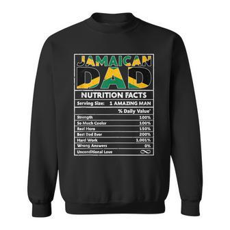 Jamaican Dad Nutrition Facts Jamaican Pride Fathers Day Sweatshirt - Thegiftio UK