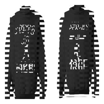 Je Peux Pas J'ai Marche Humour Marche Sweater e - Cadeauxyz