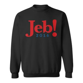 Jeb Jeb Bush For President 2016 Sweatshirt - Monsterry