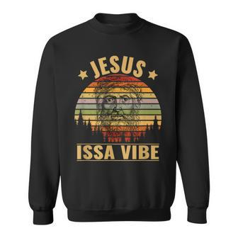 Jesus Issa Vibe Sweatshirt - Monsterry