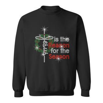 Jesus Is The Reason For The Season Sweatshirt - Monsterry DE