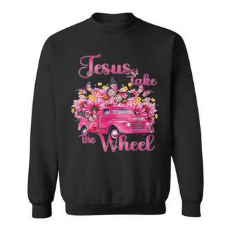 Jesus Take The Wheel Truck God Believer Sweatshirt | Mazezy CA