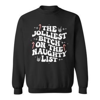 The Jolliest Bitch On The Naughty List Christmas Sweatshirt | Mazezy