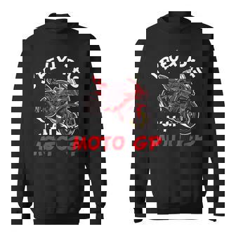 J'peux Pas J'ai Moto Gp Cadeau Moto Gp Sweater e - Cadeauxyz